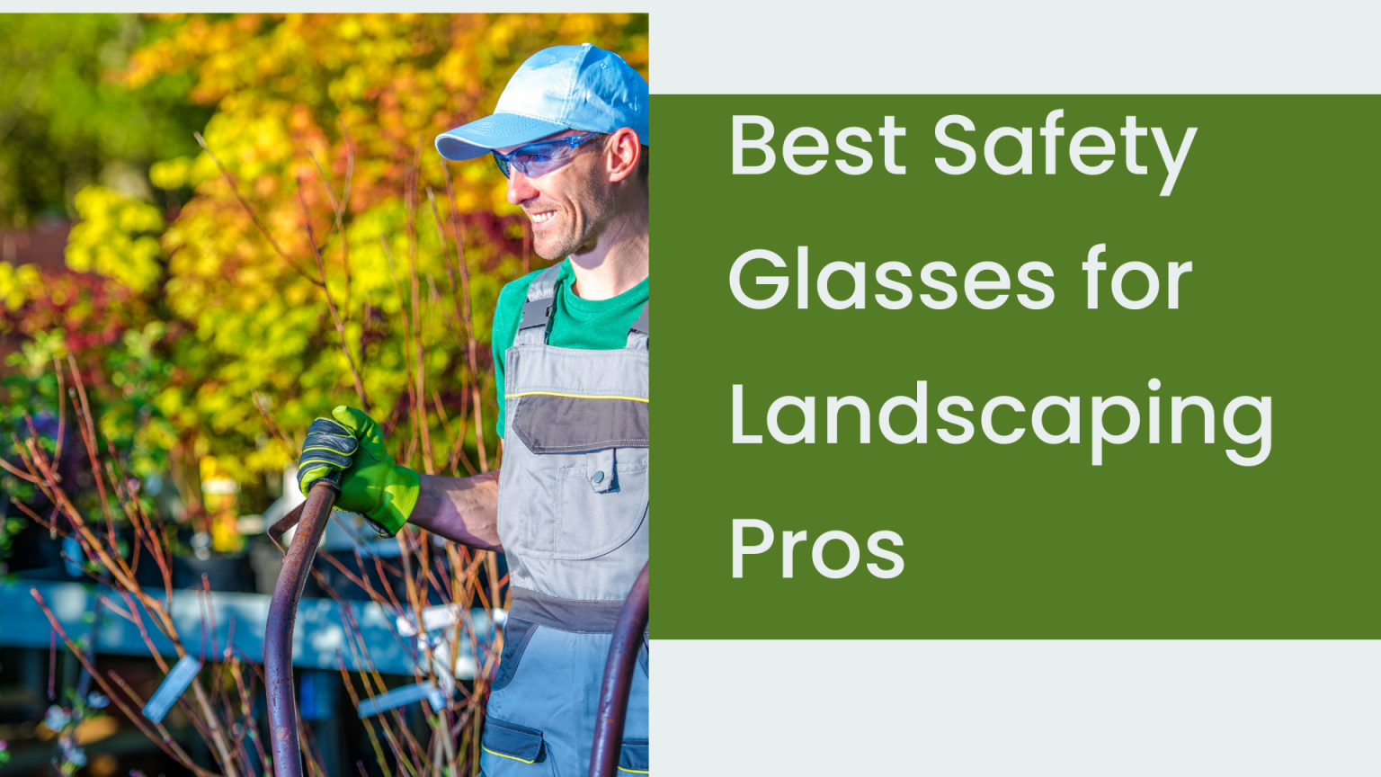 3 Best Safety Glasses for Lawn Care and Landscaping